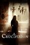 Nonton Film The Crucifixion (2017) Terbaru Nonton Film The Crucifixion (2017) Terbaru