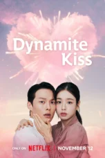 Nonton Film Dynamite Kiss (2025) Terbaru