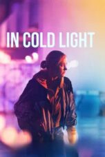 Nonton Film In Cold Light (2026) Terbaru